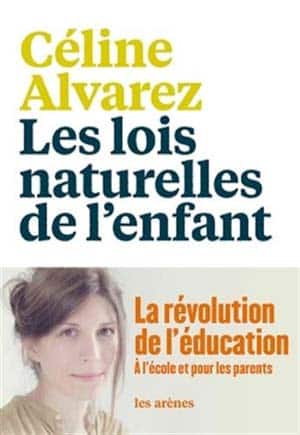 Celine-Alvarez-Les-lois-naturelles-de-lenfant